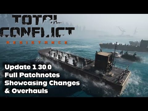Total Conflict Resistance Update 1.30.0 Full Patch notes & Showcasing Changes 