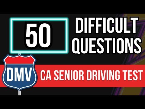 Senior Driving Test Questions California Renewals (50 Difficult Questions)