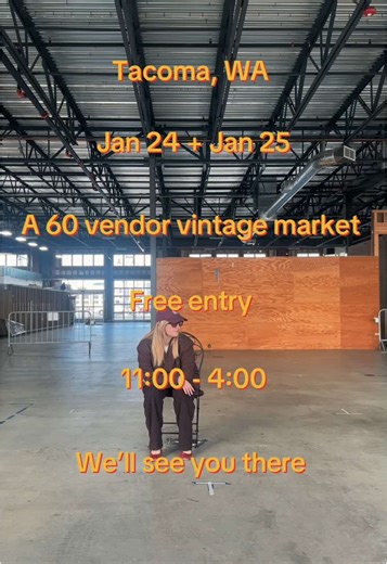Tacoma Flea Vintage Market on January 24 & 25
