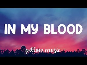 In My Blood - Shawn Mendes (Lyrics) 🎵