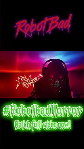 👻 ROBOTBAD CYBER SCREAM is here 💀 Straight from the shadows of the Glitch Woods #robotbadhorror