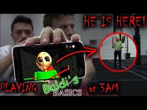 (BALDI IS HERE) PLAYING BALDI'S BASICS AT 3 AM AND HE CAME TO US!!