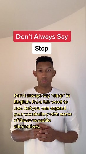 Expand Your Vocabulary: Synonyms for the Word 'Stop' in English