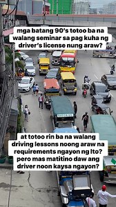 1.7M views · 19K reactions | mga batang 80’s at 90’s totoo ba na mas matitino ang driver noon kahit na wala silang seminar at driving school na requirements ngayon ng lto? #driverslicense #fblifestyle #driver | family travel | Facebook