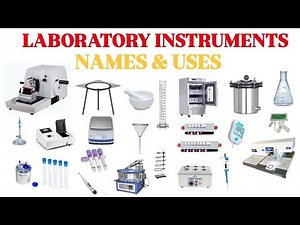 Labratory Equipment I Labratory Instruments I Names & Uses I