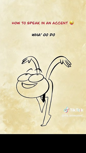 Hoe to speak in an Accent 😦 Fol low please #funny #2d #animation