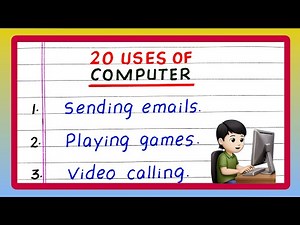 Uses of Computer | 20 Uses of Computer | Write Uses of Computer | Simple Lines