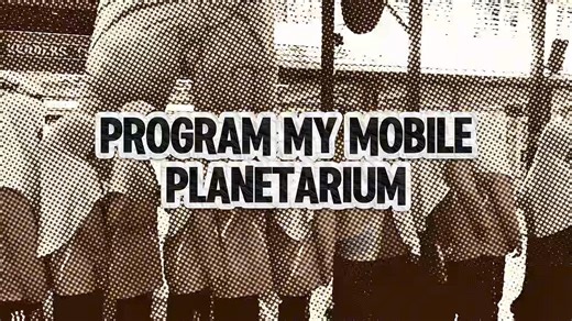 Program My Mobile Planetarium 2026
