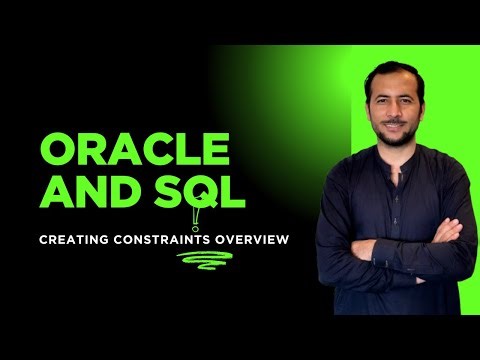 Oracle SQL Tutorial: Creating Constraints Overview | Beginner to Advanced | Video 92 (2025)