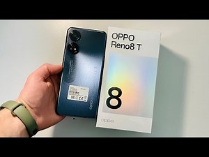 Oppo Reno 8 T 4G Unboxing