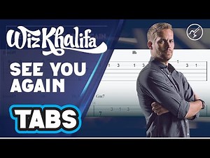 See You Again - Wiz Khalifa FAST AND FURIOUS Guitar Tutorial TABS