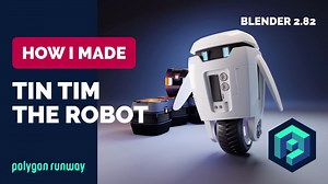 【Blender 2.8】Tin Tim 机器人 - 3D建模过程