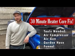 Tired of Freezing Your Balls Off? Easy Heater Core Fix (No Special Tools, 30-Min DIY)