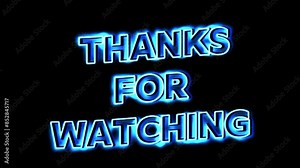 Symbol animation Thank you for watching YouTube video end screen text neon, vector video illustration