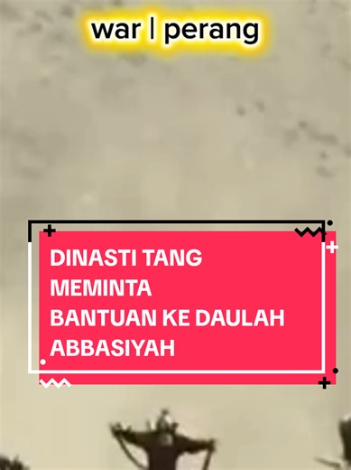 #creatorsearchinsights #kajianislam #sejarah #film #sholawat war | perang. dinasti tang meminta bantuan ke abbasiah