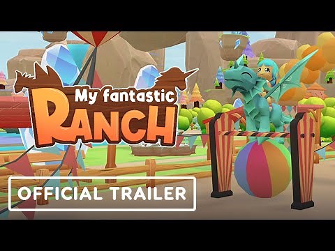My Fantastic Ranch - Official Reveal Trailer