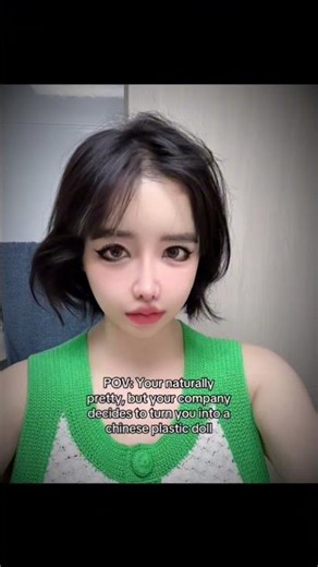 POV: Your naturally pretty, but your company decides to turn you into a chinese plastic doll