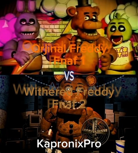 Freddy vs Withered Freddy #Fnaf