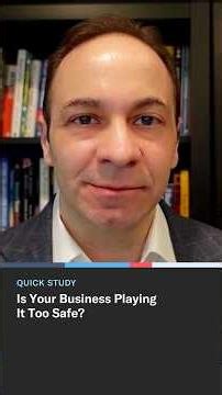 Is Your Business Playing It Too Safe?