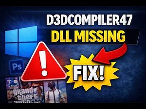 Fix D3DCompiler_47.dll Missing Error in Windows 11 or Windows 10 | GearUpWindows Tutorial