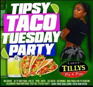 200 reactions · 85 shares | GET READY!!!! TODAY!!!! The ALL NEW Tipsy Taco Tuesday Party at Tilly’s!!!  It’s up!!! Book Your FREE Table NOW!!!! $3 Tacos, $6 Top Shelf Drinks. Text Your Girls, WE OUTSIDE!!!! | Tilly's Pit & Pub | Facebook