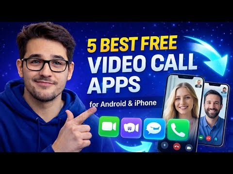 5 Best Free Video Call Apps for Android & iPhone 2026