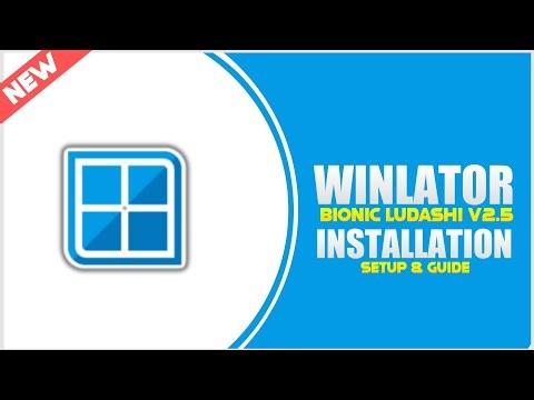 Winlator Bionic Ludashi v2.5 Installation | Setup & Guide | Windows Emulator on Android