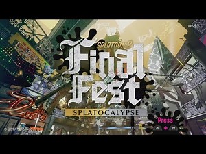 Splatoon 2 - Global Final Fest (July 18th) - Chaos VS. Order