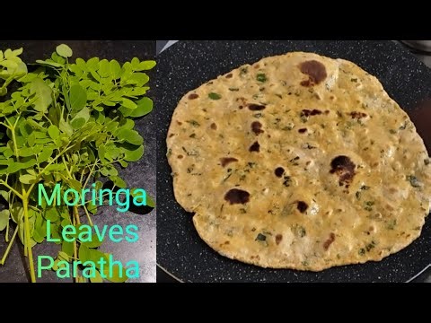 Moringa Paratha | Healthy Drumstick Recipe |