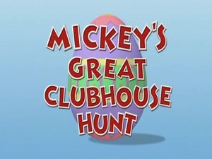mickey's great clubhouse hunt by Disney