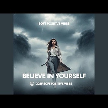 Believe In Yourself