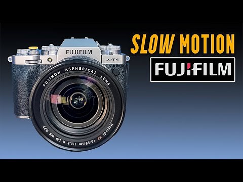 Slow Motion in Fujifilm