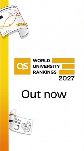 Out Now: QS World University Rankings 2027