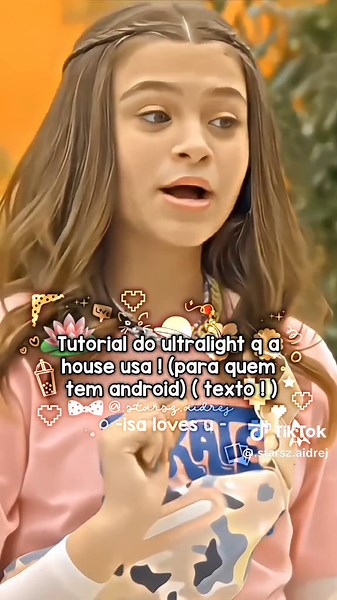⤿ ִׄ ﹡🍓 ִ꒷₊˚» ~adm isa/julieta , tutorial do ultralight para quem tem Android ་ ₊ ⭑༉ ⤜ιв: me! ⵓ @ ໑ 𖥧𖥣｡𖥧 | — тαցցѕ: #houseaidrej #housesoft #soft #aidrej #starszaidrej #julietacampos