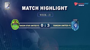 Myanmar National League 2024-2025 Week-21 Dagon Star United FC VS Yangon United FC , Match Highlights #sports #footballsoccer #Week #MyanmarFootballPlayer #Today #football #MyanmarNationalLeague2024 #MyanmarFootball #pyoneplaysports #ReadersChannel #myanmarnationalleague2024 #Channel7#highlights#MRTV-4 | Pyone Play Sports