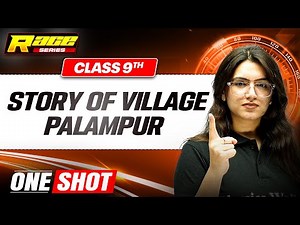 STORY OF VILLAGE PALAMPUR in 1 Shot: FULL CHAPTER | Class 9th