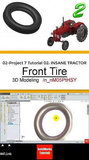 2- 3D Draft |Tractor|: Front Tire#3d #solidworks #tutorial #cad #drawing #engineering #automobile