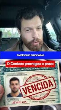 🚨 CONTRAN extends driver's license validity until September!