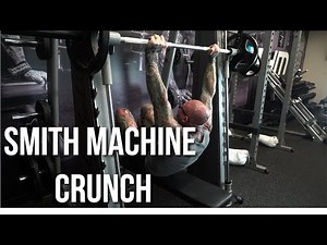 Smith Machine Crunch