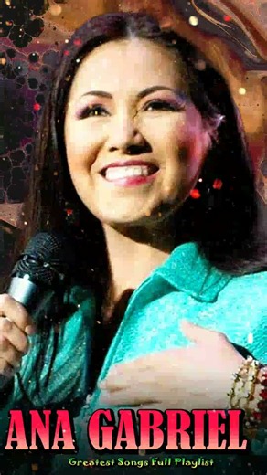 Ana Gabriel - Medley Ranchero