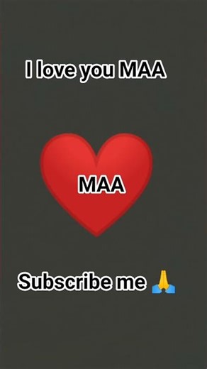 I love you MAA ka liye Subscribe kar dena ❤️