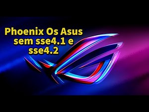 PHOENIX OS ASUS SEM SSE4.1 e SSE4.2 SEM EXT4🎮PHOENIX OS 32 bits🎮SISTEMA ANDROID ASUS PC SUPER FRACO
