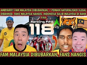 AMBYAR‼️FAM Malaysia dibubarkan, Indonesia naik peringkat FIFA, 7 pemain Malaysia dibanned😱🔥