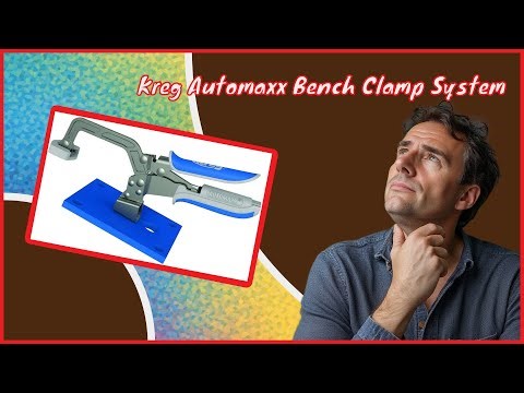 Kreg Automaxx Bench Clamp System review