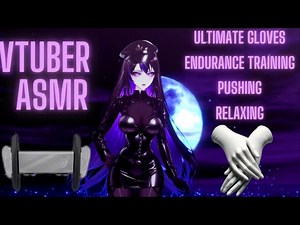 [Vtuber ASMR] Mommy Trains Your Endurance And Makes You Push Yourself | Gloves, Intense, Relax, Push
