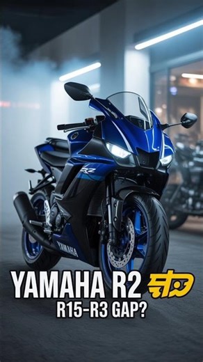 Yamaha R2 Is Coming 😱 | R15–R3 Gap Finally Filled? #newyamaha #yamaharseries #yamahabikes #yamahafz