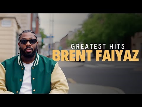 brent faiyaz greatest hits | best of brent faiyaz