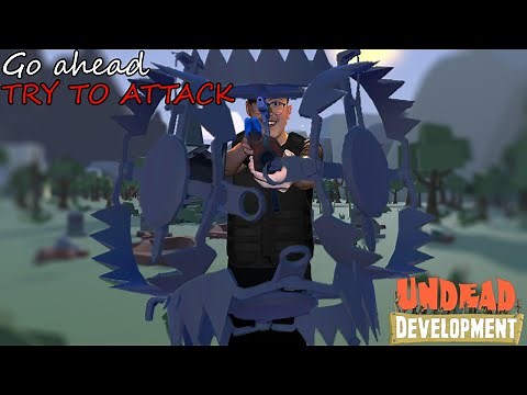 I created some incredibly stupid weapons in Undead Development
