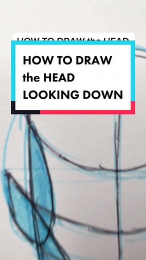 How to Draw the Head Looking Down