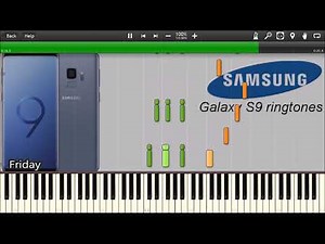 SAMSUNG GALAXY S9 RINGTONES IN SYNTHESIA